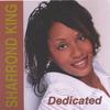 SHARROND KING: Dedicated