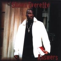 Shawn Everette : Answers