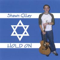 SHAWN GILLEY: Hold On