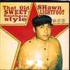 SHAWN LIGHTFOOT: That Old Sweet Southern Style