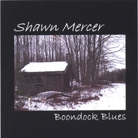 Shawn Mercer : Boondock Blues