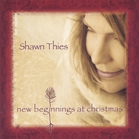 Shawn Thies : New Beginnings at Christmas