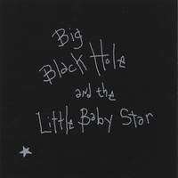 sean hayes : Big Black Hole and the Little Baby Star
