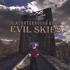 SLAUGHTERHOUSE BLUES: Evil Skies