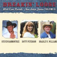 Steven Hammontree/Bradley C. Williams/Dotty Peterson : Breakin' Loose
