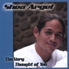 SHEA ARGEL: The Very Thought Of You
