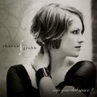 Sheena Grobb : Safe Guarded Space