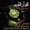 SHEIKH RAED SALEH AL RAWSAN: The Holy Quraan