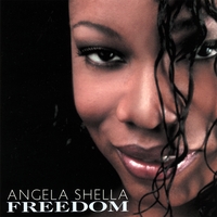 ANGELA SHELLA: Freedom