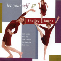 Shelley Burns : Let Yourself Go