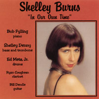 Shelley Burns : In Our Own Time
