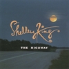 SHELLEY KING: The Highway