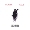 SHEMSHEY: Scary Tale