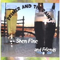 Shen Fine And Friends : Primer And The Paint