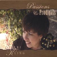 SHERI KLING: Passions & Prodigals