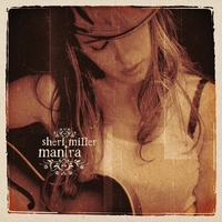 SHERI MILLER: Mantra