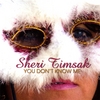 SHERI TIMSAK: You Don't Know Me