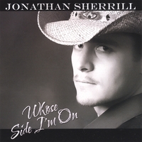 Jonathan Sherrill : Whose Side I'm On