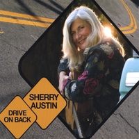 Sherry Austin : Drive On Back