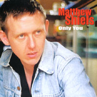 Matthew Shiels : Only You
