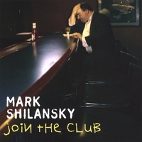 Mark Shilansky : Join the Club