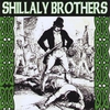 Shillaly Brothers: Too Drunk To Fight