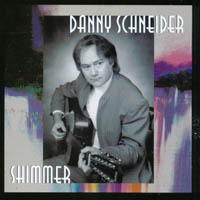 Danny Schneider : Shimmer