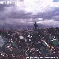 shinma : YO NO SOY UN MONSTRUO