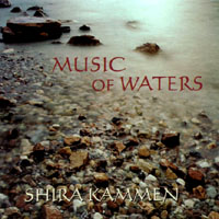 Shira Kammen : Music of Waters