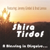 JEREMY GIMBEL & SHIRA TIRDOF: A Blessing in Disguise...
