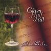 SHIR BALEV: Glass Half Full