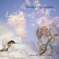 SHIRLEY GIFFORD W/ VINNIE ZUMMO: Lullabies for Little Angels
