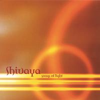 Shivaya : Songs of Light