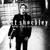 MATT SHOCKLEY: What Goes Around - Single