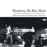 SHOEHORN: the Blue Monk