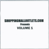 SHOPPINGMALLOUTLETS.COM: Shopping Mall Outlets Vol.1