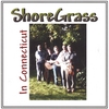 SHOREGRASS: In Connecticut