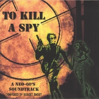 Robert Short : To Kill a Spy