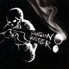 Shotgun Hustler: Shotgun Hustler