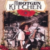 SHOTGUN KITCHEN: Shotgun Kitchen