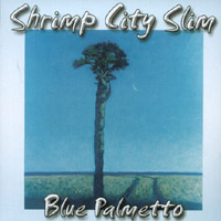Shrimp City Slim : Blue Palmetto
