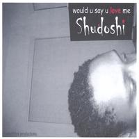 Shudoshi : Would U Say U Love Me - Japanese Release