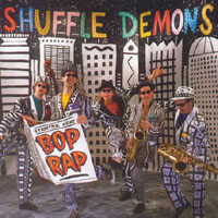 Shuffle Demons : Bop Rap