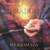 Shukram Das : Shraddha
