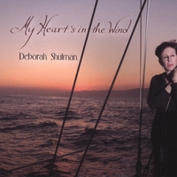 Deborah Shulman : My Heart's In The Wind