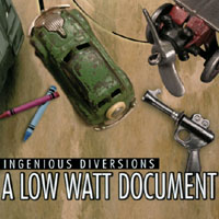 A LOW WATT DOCUMENT: INGENIOUS DIVERSIONS: Various Artists