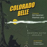Sid Hausman & Washtub Jerry : Colorado Belle