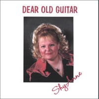 SHYANNE: Dear Old Guitar