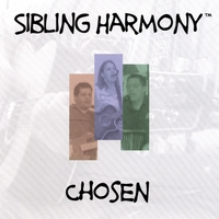 Sibling Harmony : Chosen