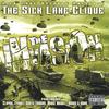 SICK LAKE RECORDS PRESENTS: SICK LAKE CLIQUE: The Invasion